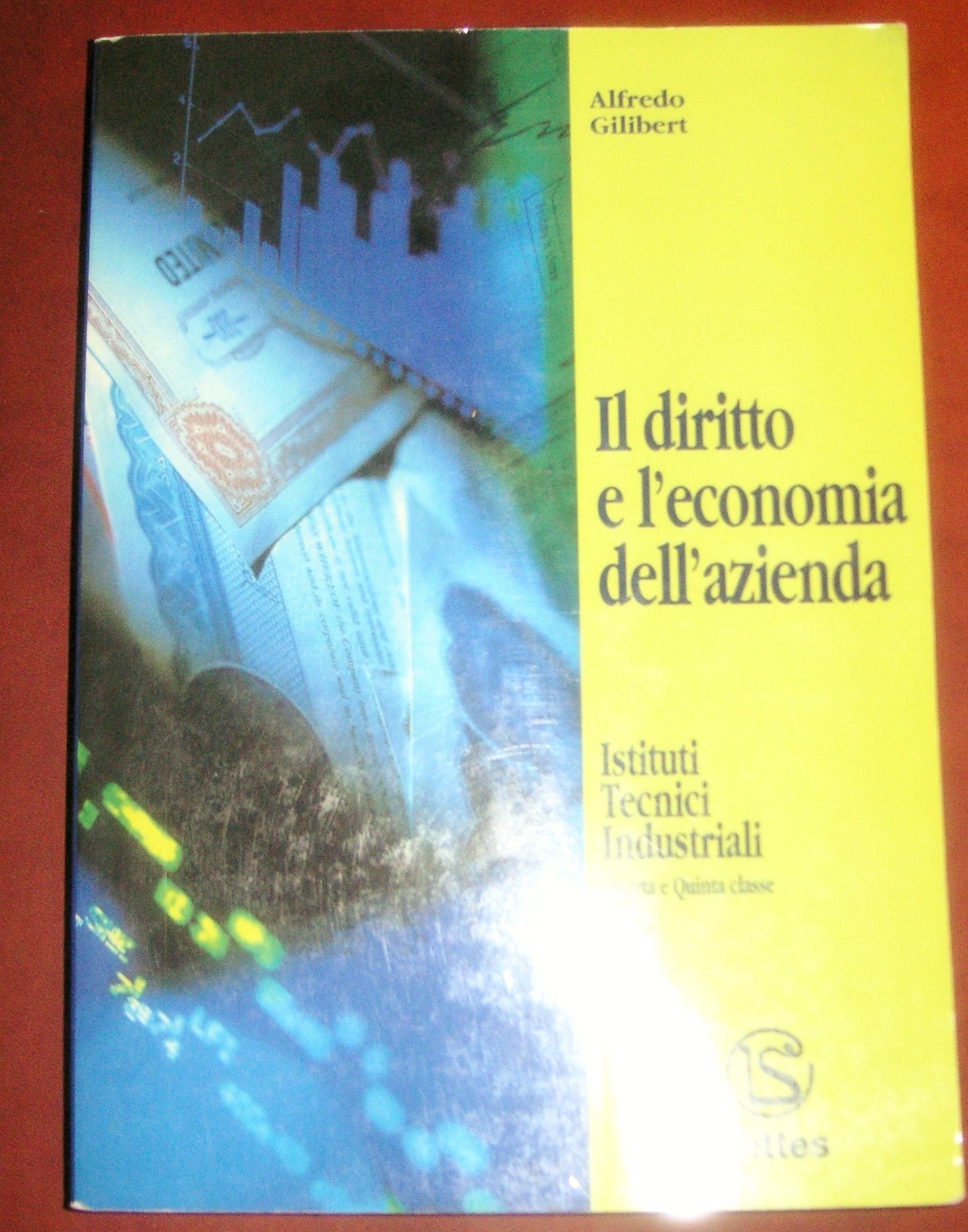 Il diritto e l'economia dell'azienda. Per gli Ist. Tecnici industriali book