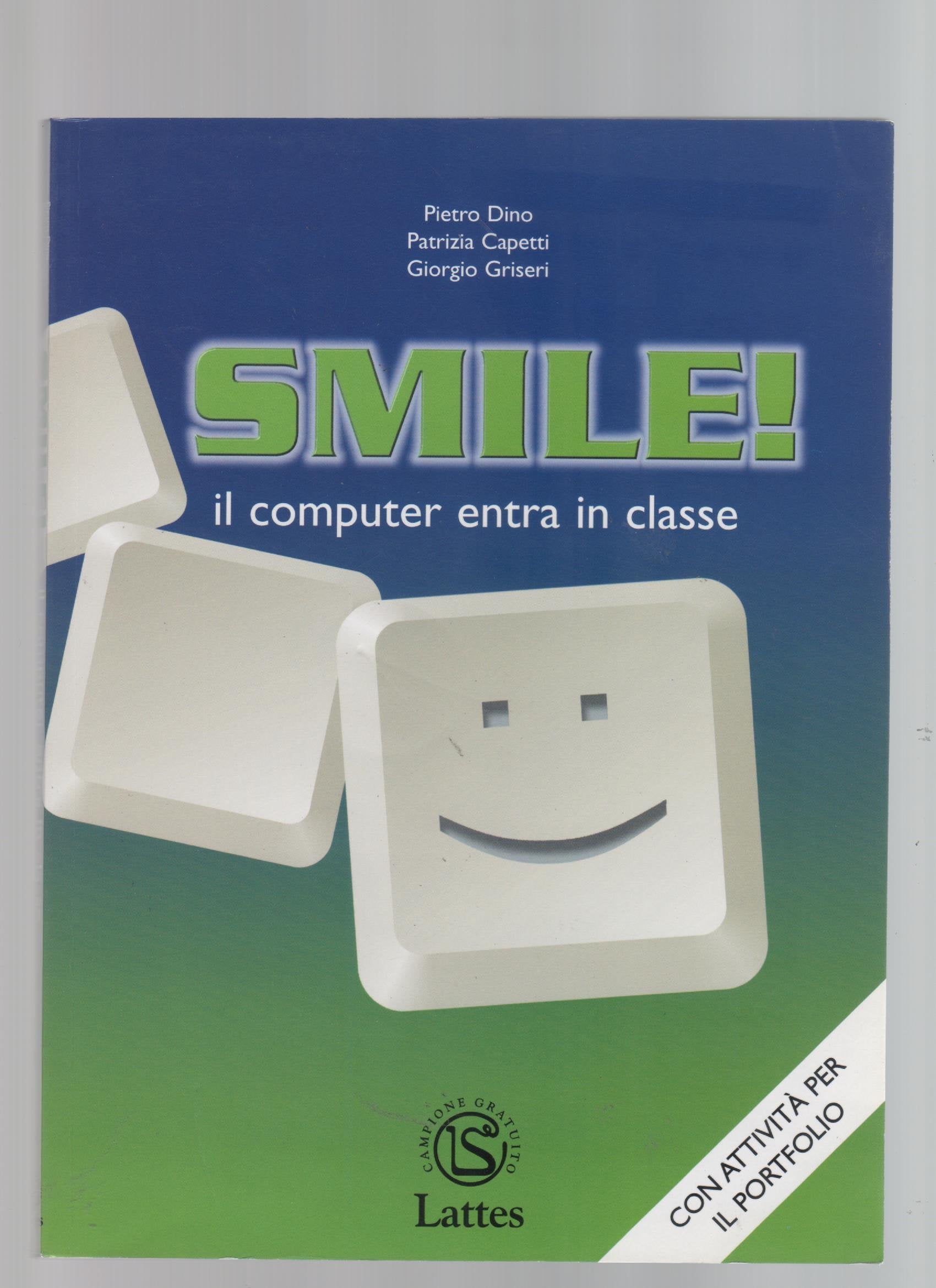 Smile! Il computer entra in classe. Per la Scuola media. Con CD-ROM book