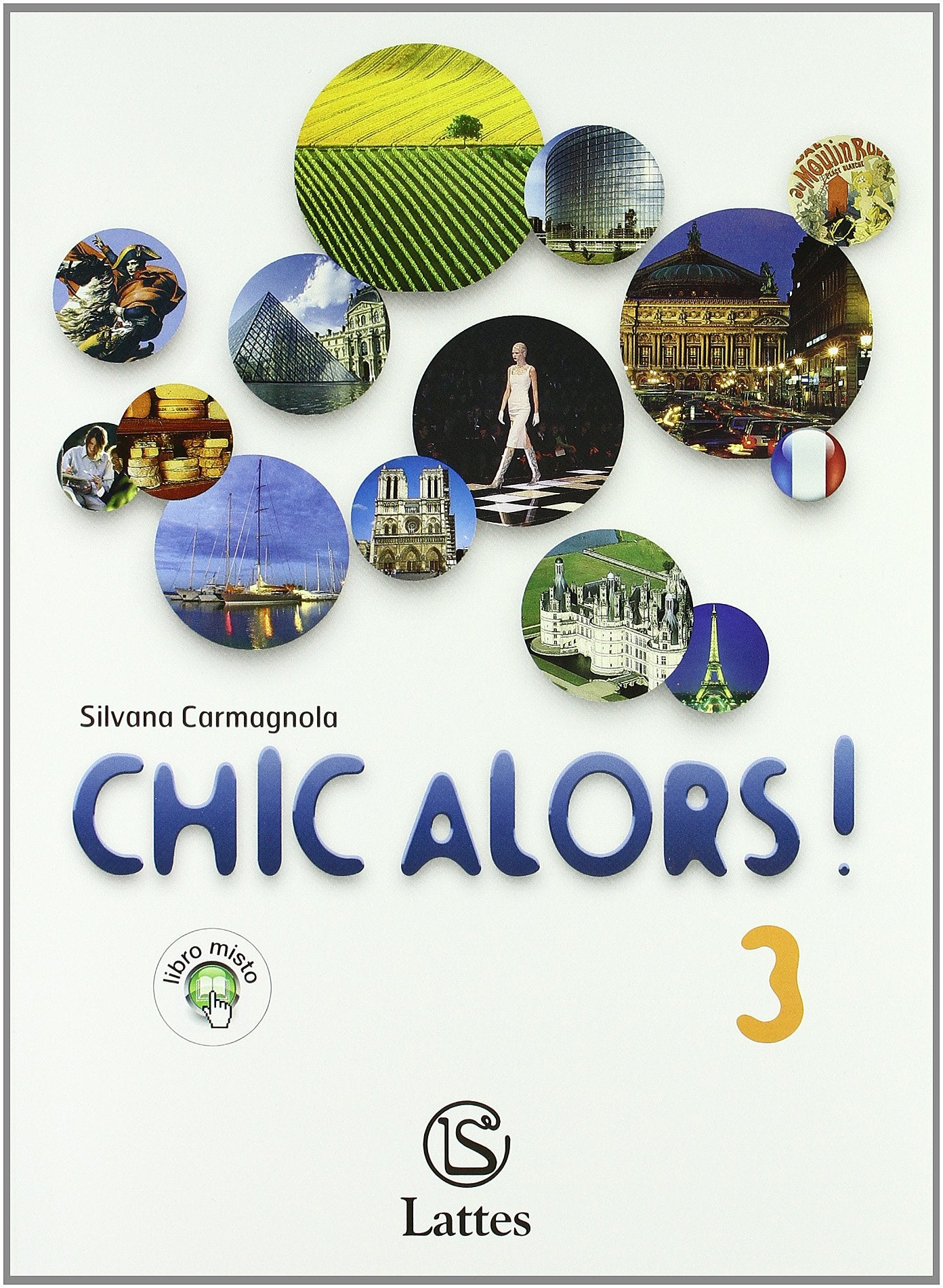 Chic alors!-Magazine labo. Per la Scuola media. Con CD Audio (Vol. 3) book