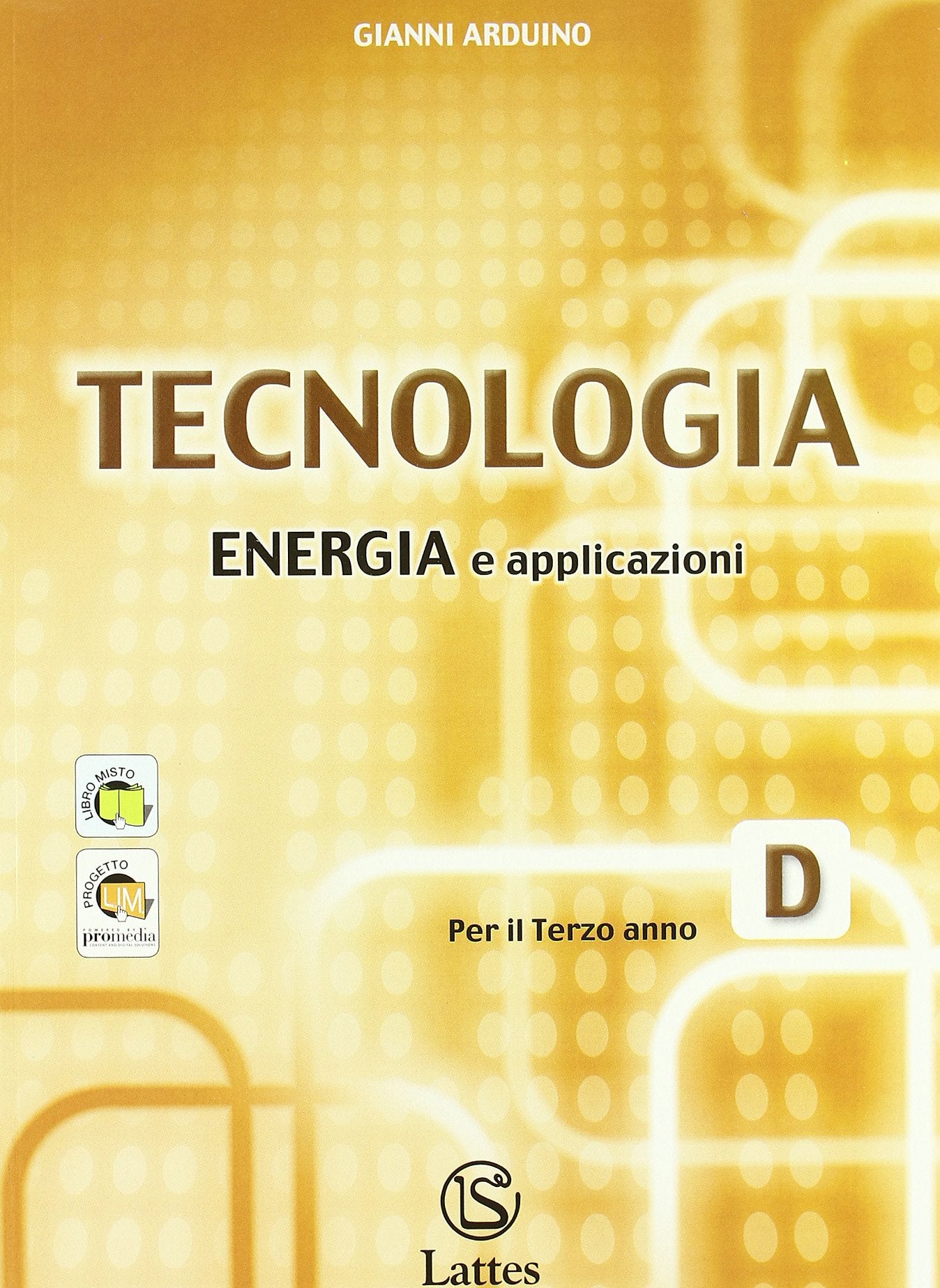 Tecnologia. Modulo D: Tavole per il disegno (2ª parte)-Tavole per la costruzione dei solidi-Energia e applicazioni. Per la Scuola media Study Guides