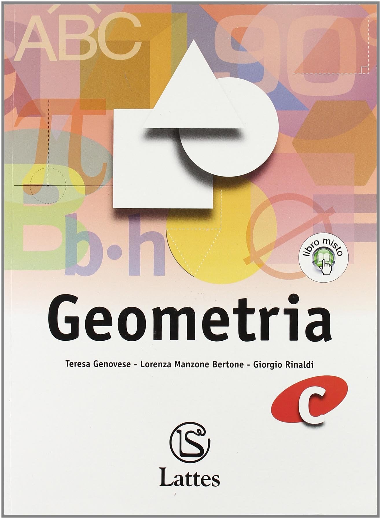 Corso di matematica. Geometria C. Per la Scuola media book