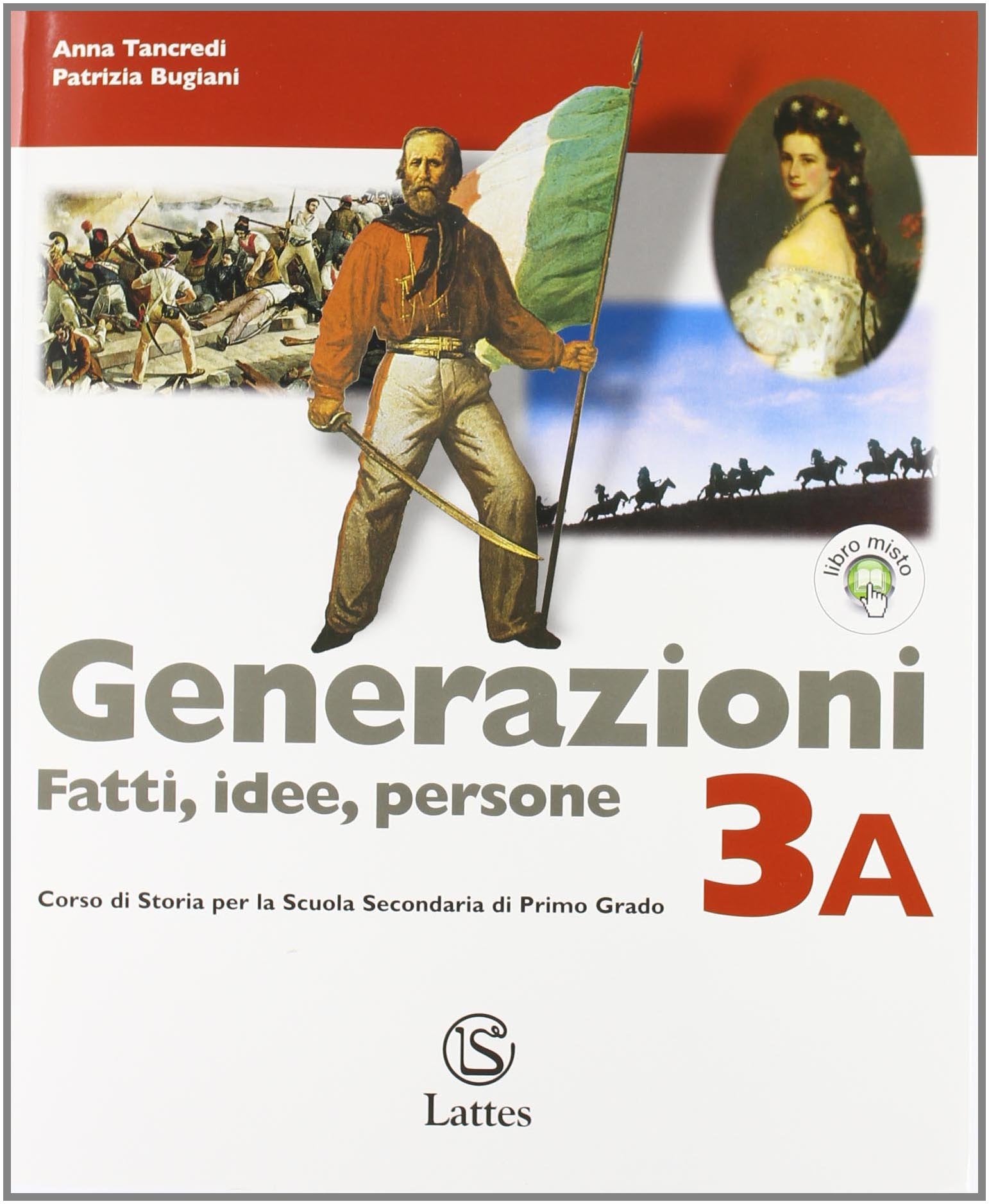 Generazioni. Fatti, idee, persone. Con magazine. Per la Scuola media. Con espansione online (Vol. 3) book