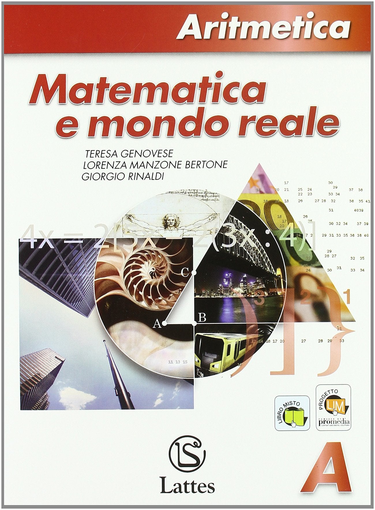 Matematica e mondo reale. Aritmetica A. Con tavole numeriche. Per la Scuola media. Con espansione online book