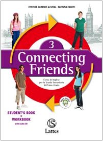 Connecting friends. Exam practise. Per la Scuola media. Con CD Audio (Vol. 3) book