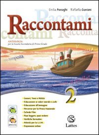 Raccontami. Per le Scuole superiori (Vol. 2) book