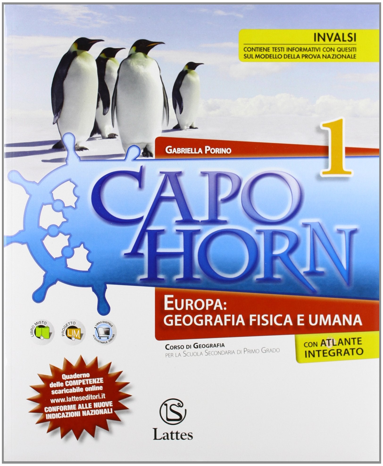Capo Horn-Le regioni d'Italia. Con atlante. Per la Scuola media (Vol. 1) Natural Sciences