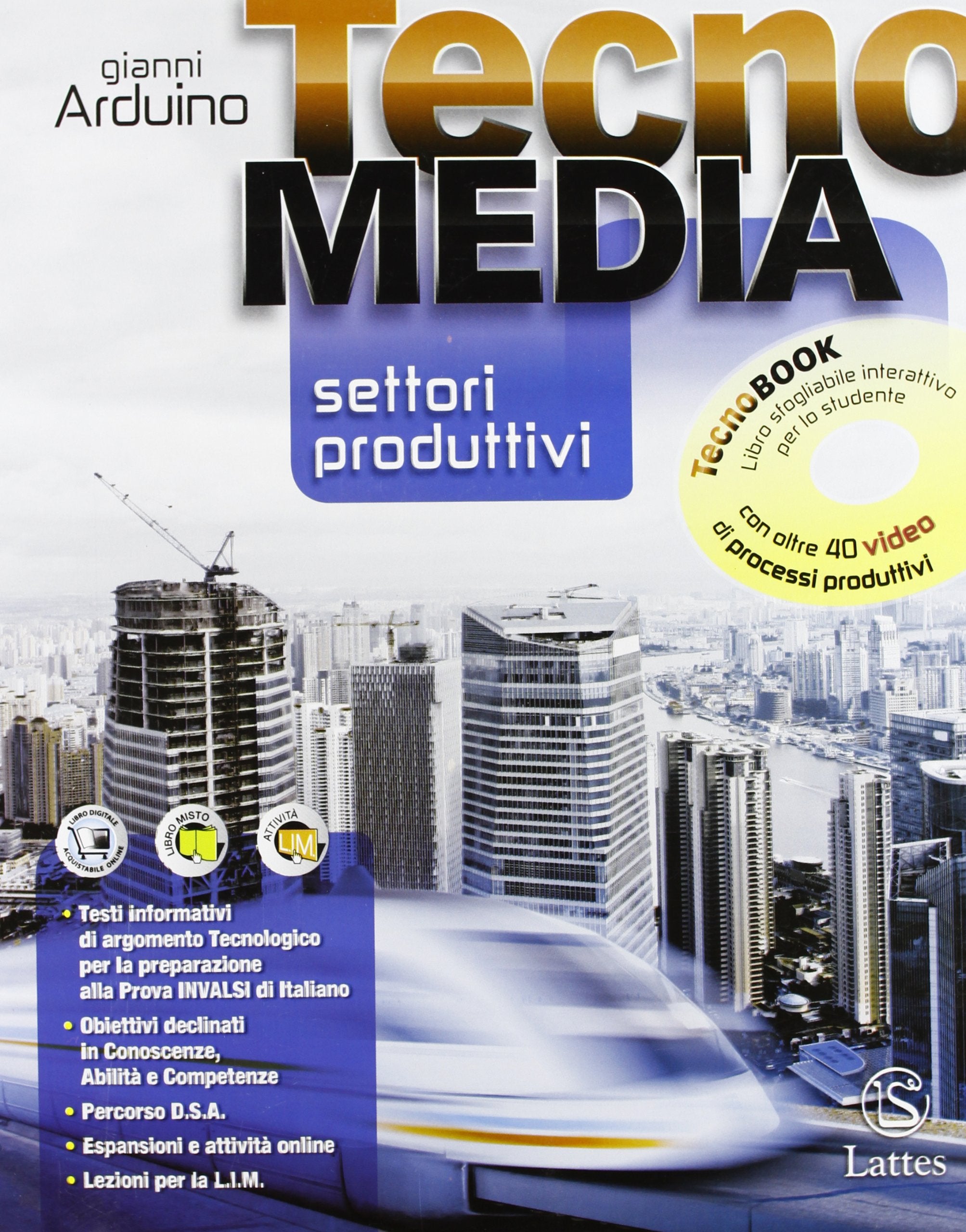 Tecnomedia settori produttivi tecnobook. Per la Scuola media. Con DVD (Vol. 1) book