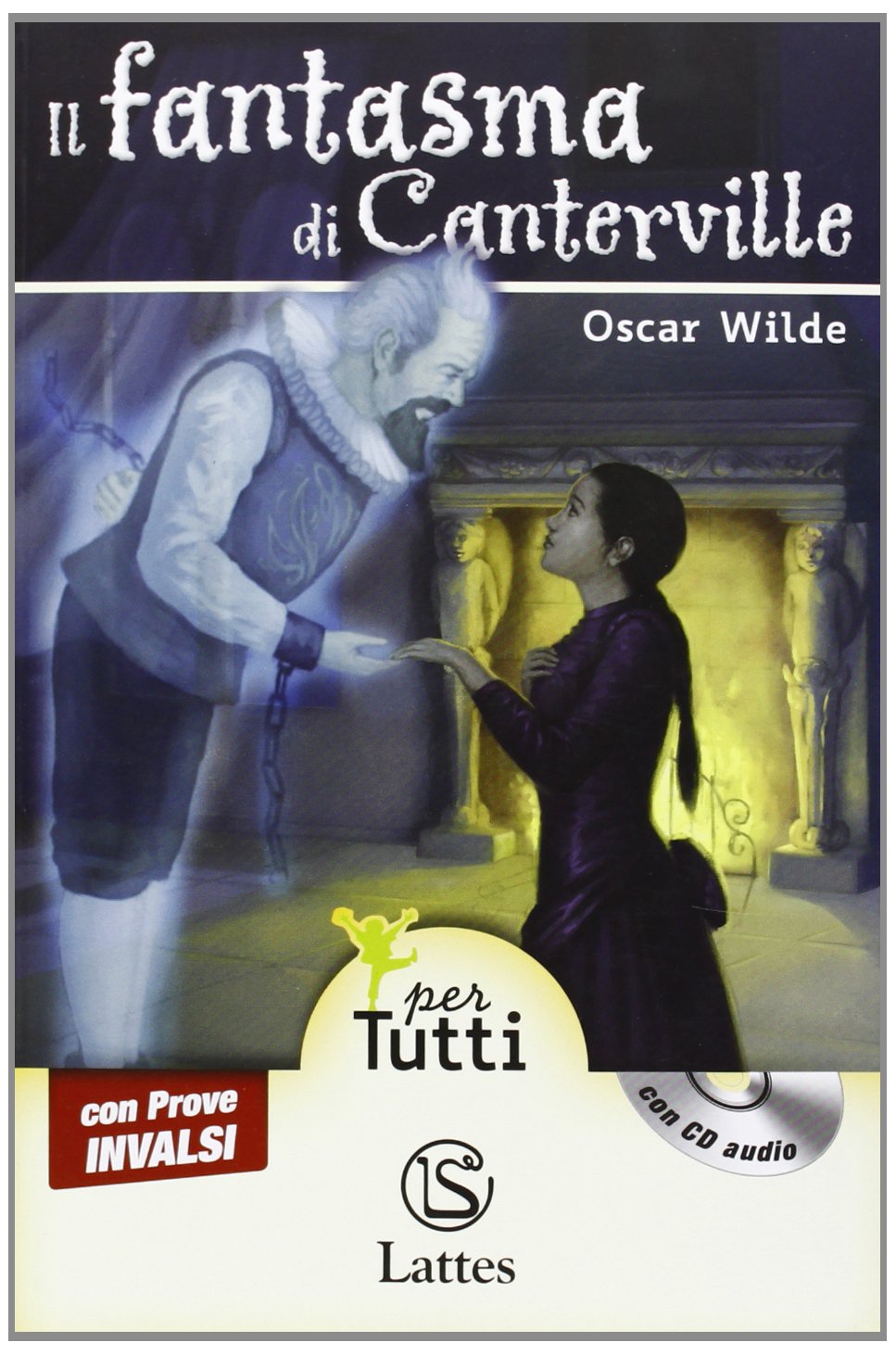 Il fantasma di Canterville. Con CD Audio. Con espansione online book