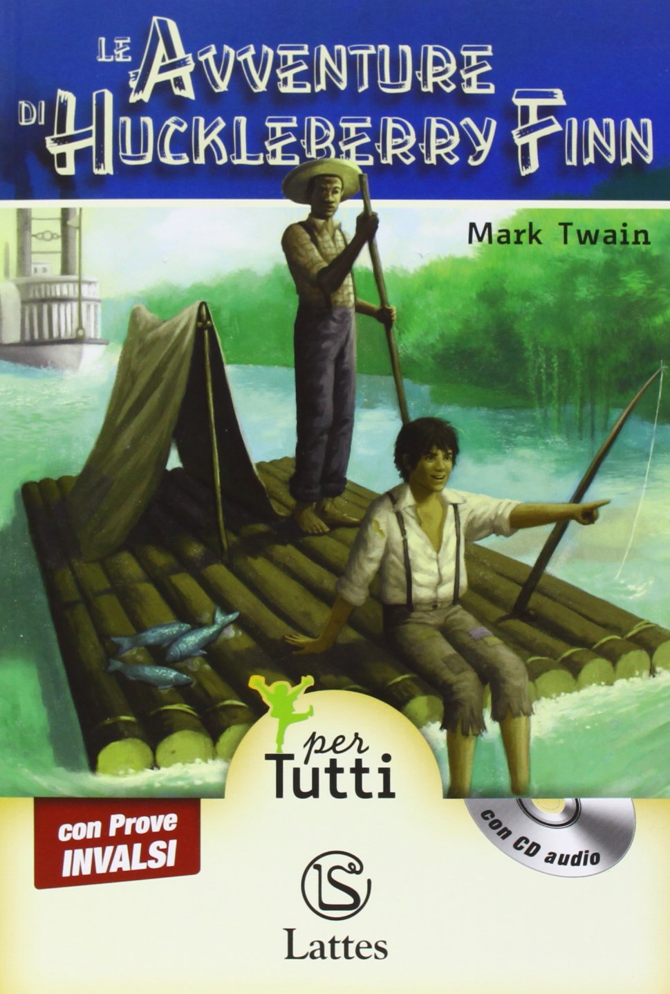 Le avventure di Huckleberry Finn. Con CD Audio. Con espansione online book