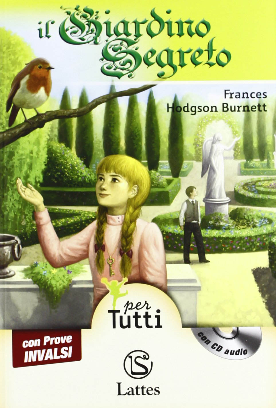 Il giardino segreto. Con prove INVALSI. Con CD Audio Professional & Reference Books