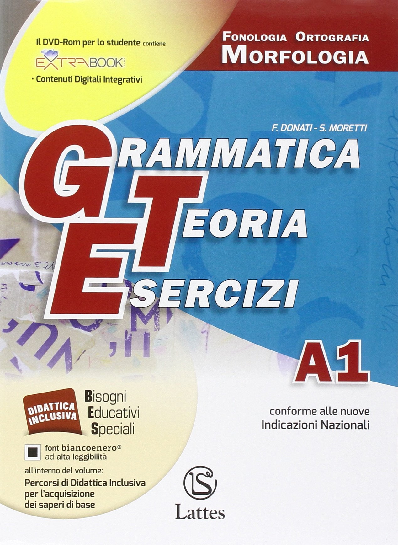 Grammatica teoria esercizi. Vol. A1-A2-B. Prove ingresso. Per le Scuole superiori ROM. Con DVD book