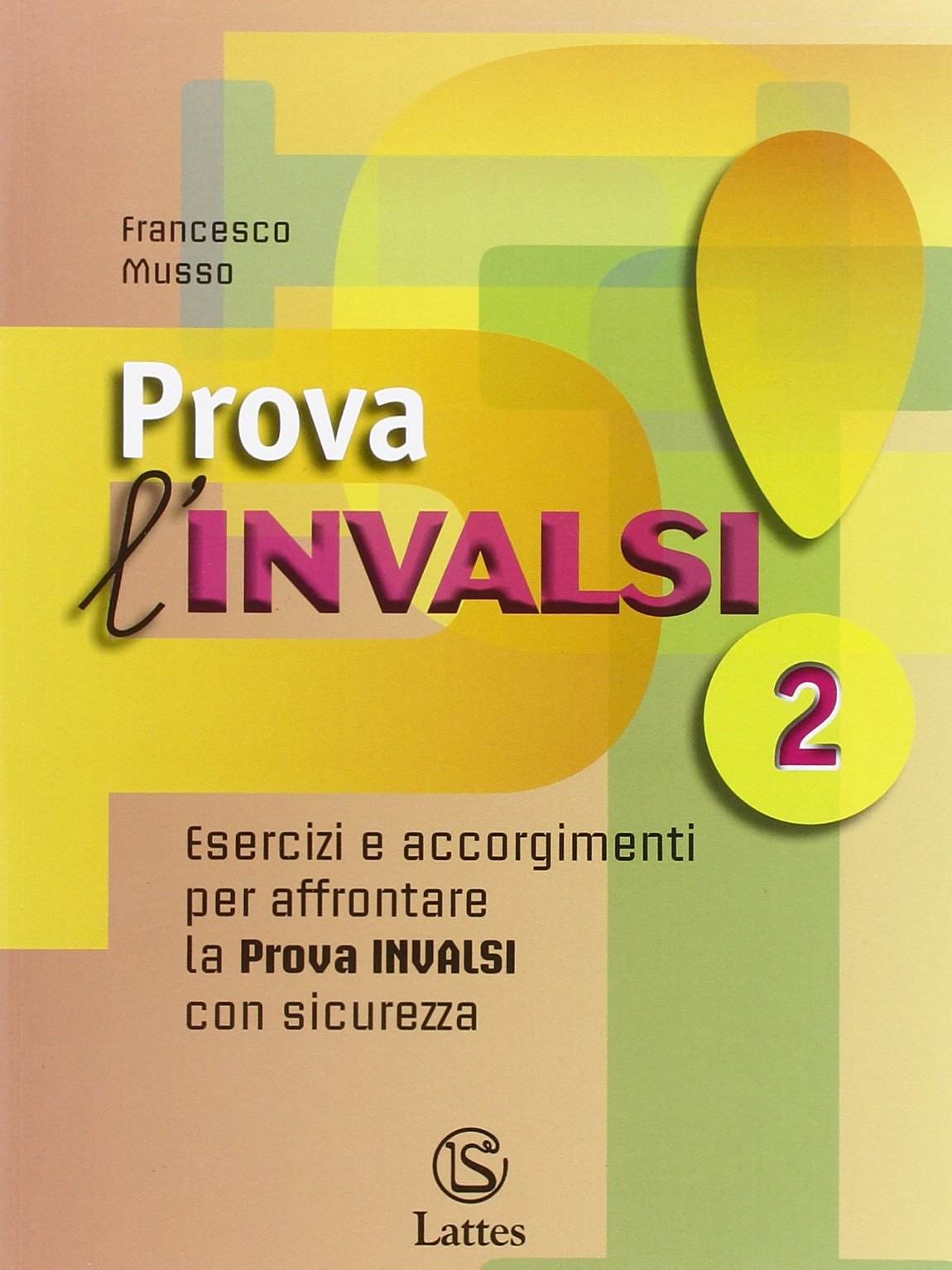 Prova l'INVALSI. Per la Scuola media (Vol. 2) book