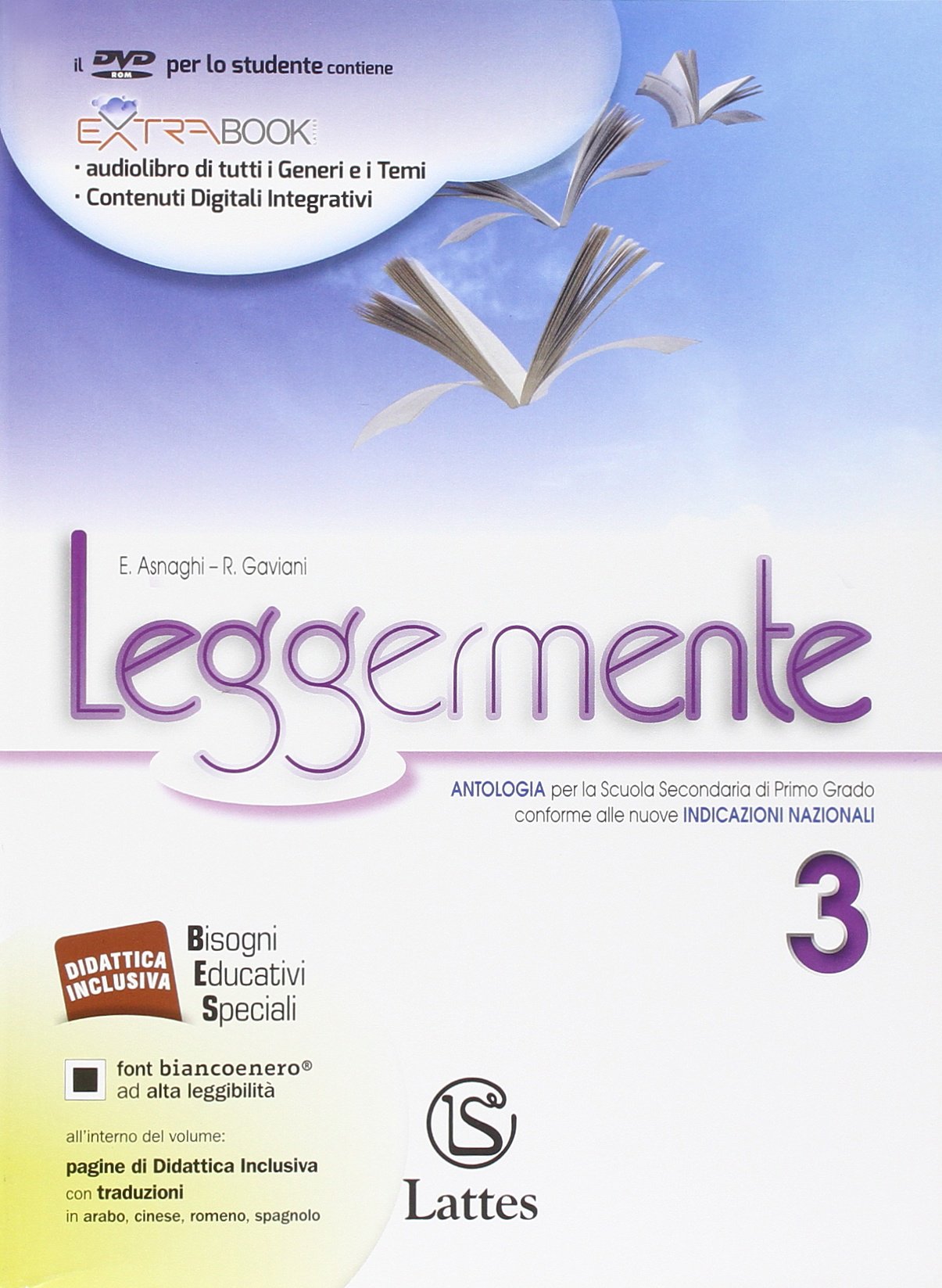 Leggermente. Per la Scuola media. Con DVD-ROM. Con e-book. Con espansione online (Vol. 3) book