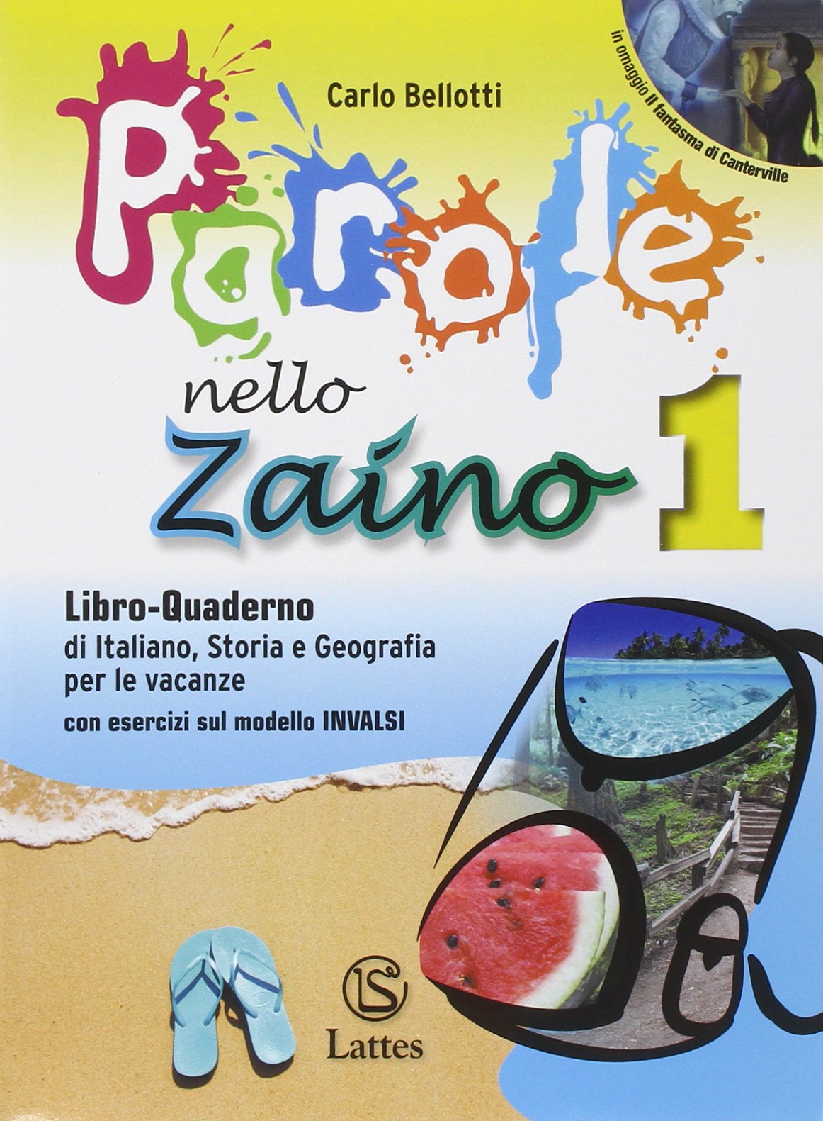 Parole nello zaino. Con il fantasma di Canterville. Per la Scuola media (Vol. 1) book