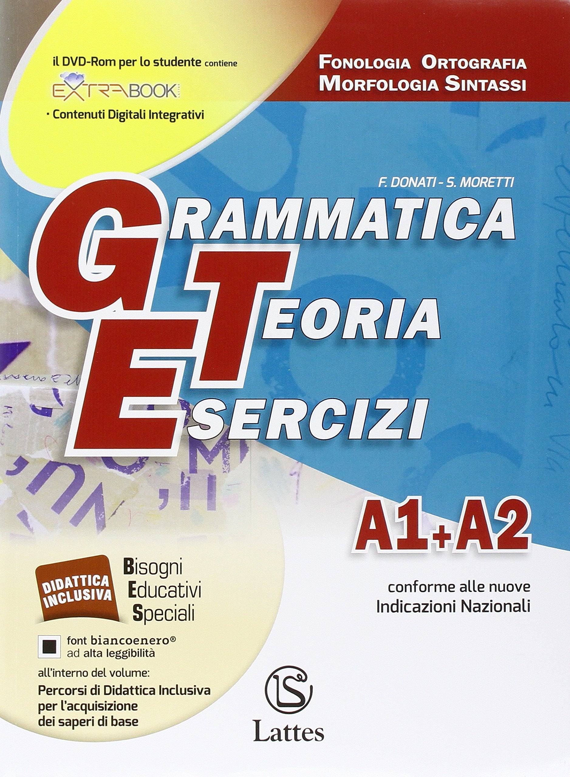 Grammatica teoria esercizi. Vol. A1-A2-B-C-D. Per la Scuola media. Con DVD-ROM. Con e-book. Con espansione online book