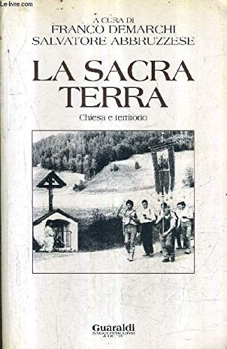 La sacra terra. Chiesa e territorio book