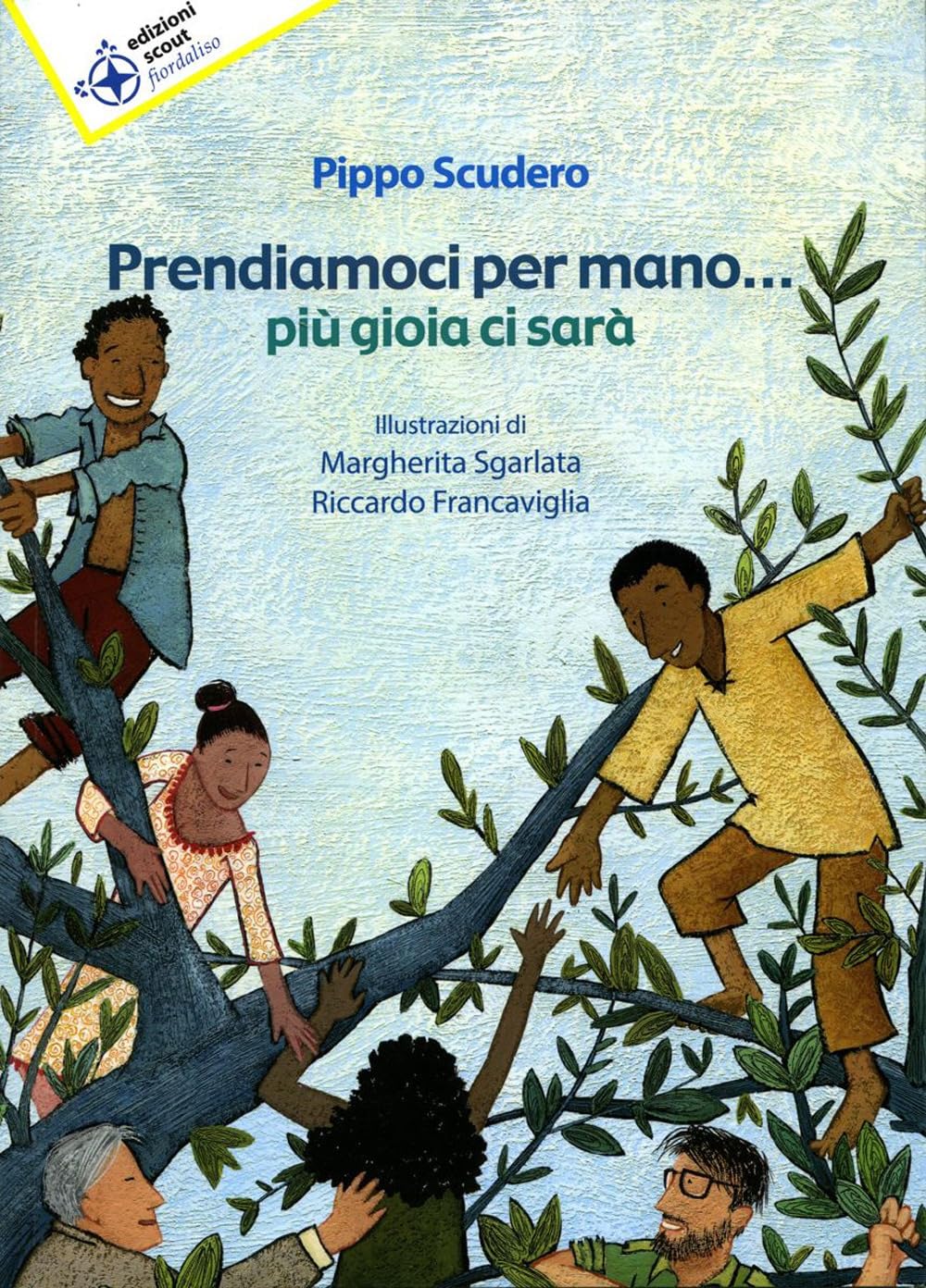 Prendiamoci per mano... Più gioia ci sarà book