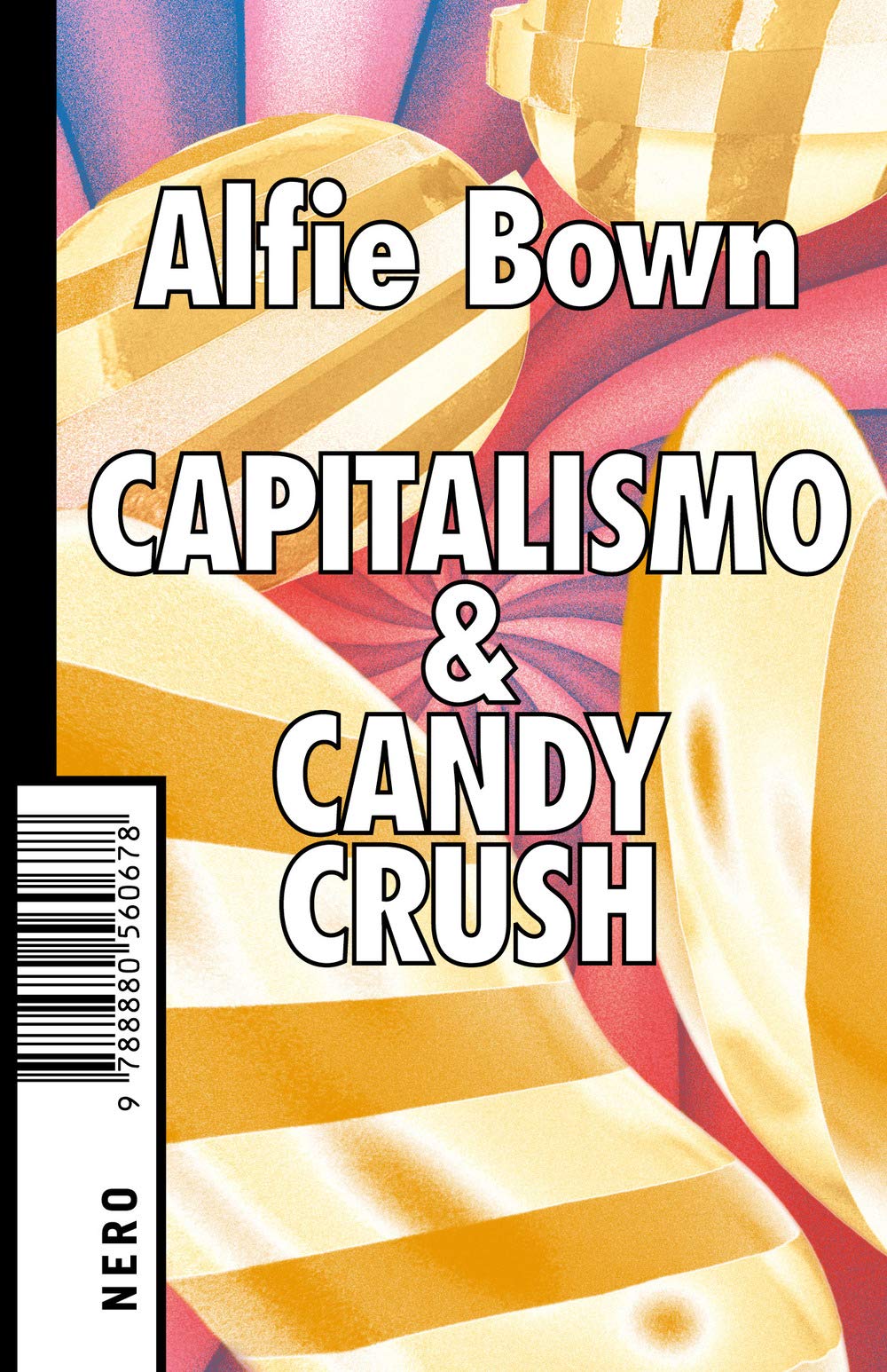 Capitalismo & Candy crush book