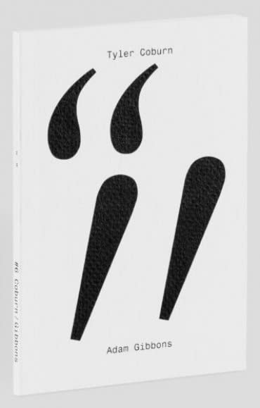 “ ” #6 – Tyler Coburn in conversation with Adam Gibbons Books