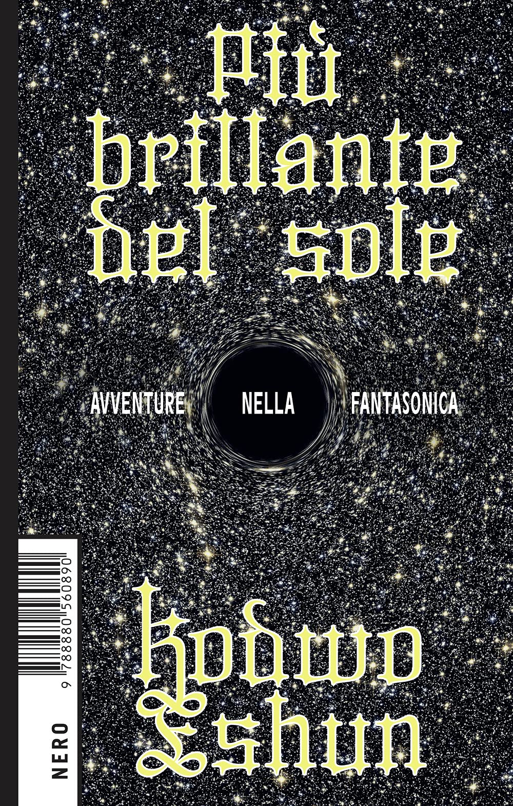 Più brillante del sole. Avventure nella fantasonica book