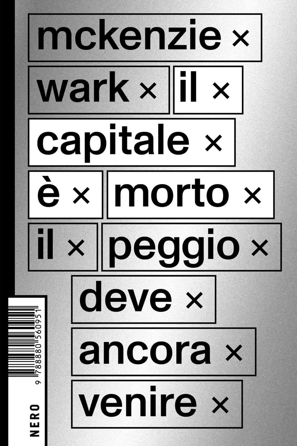 Il capitale è morto. Il peggio deve ancora venire book