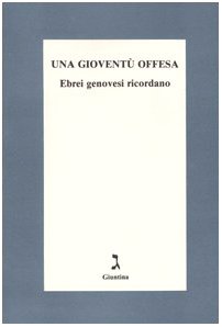 Gioventù Offesa. Ebrei Genovesi Ric cd