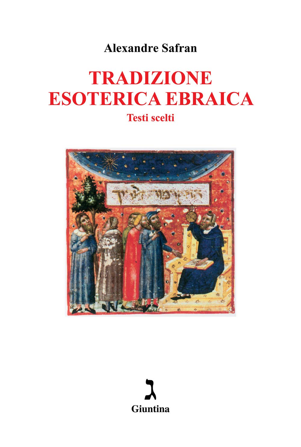 Tradizione esoterica ebraica. Testi scelti Religion & Esotericism