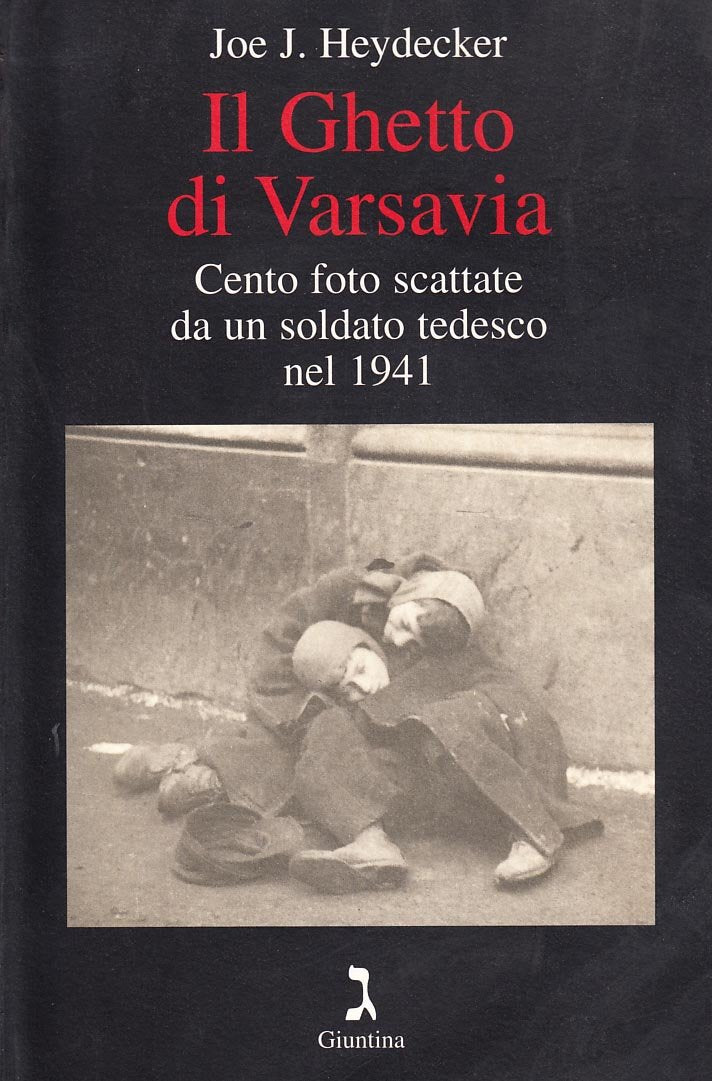 Il ghetto di Varsavia. Cento foto scattate da un soldato tedesco nel 1941 Religion & Esotericism