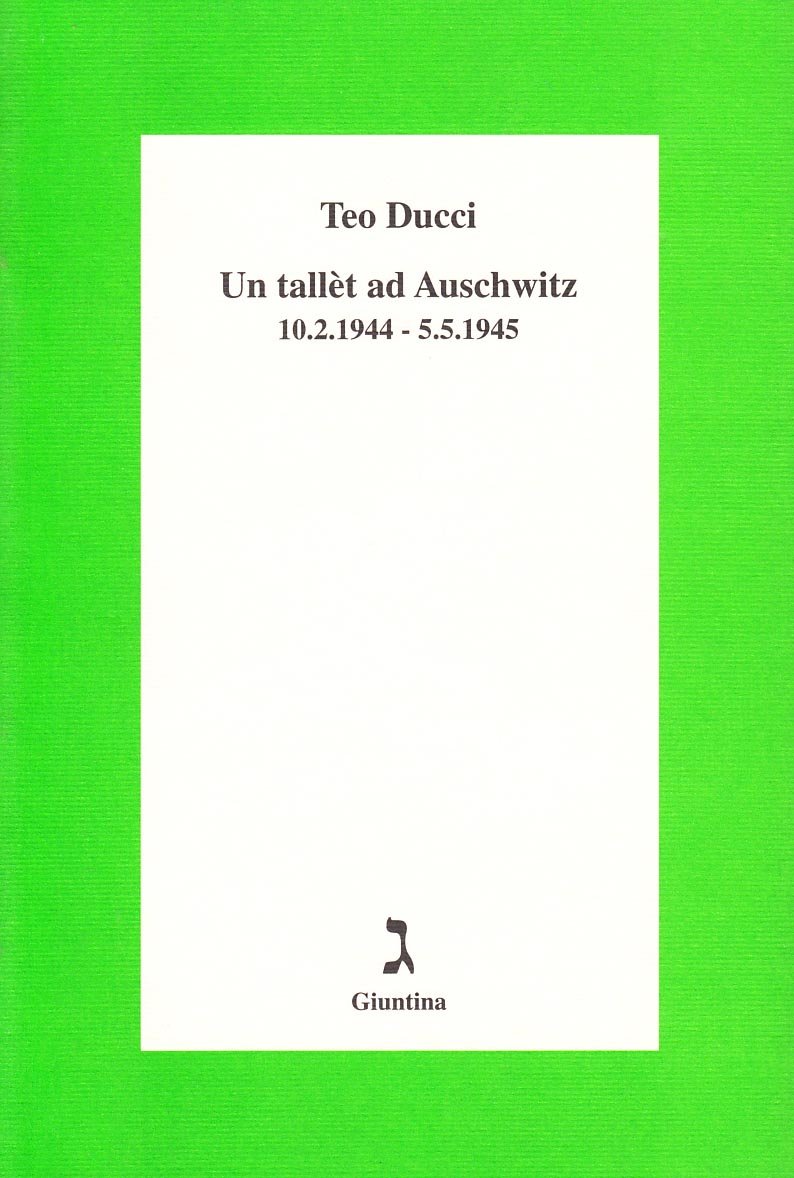 Un tallèt ad Auschwitz 10 febbraio 1944-5 maggio 1945 book