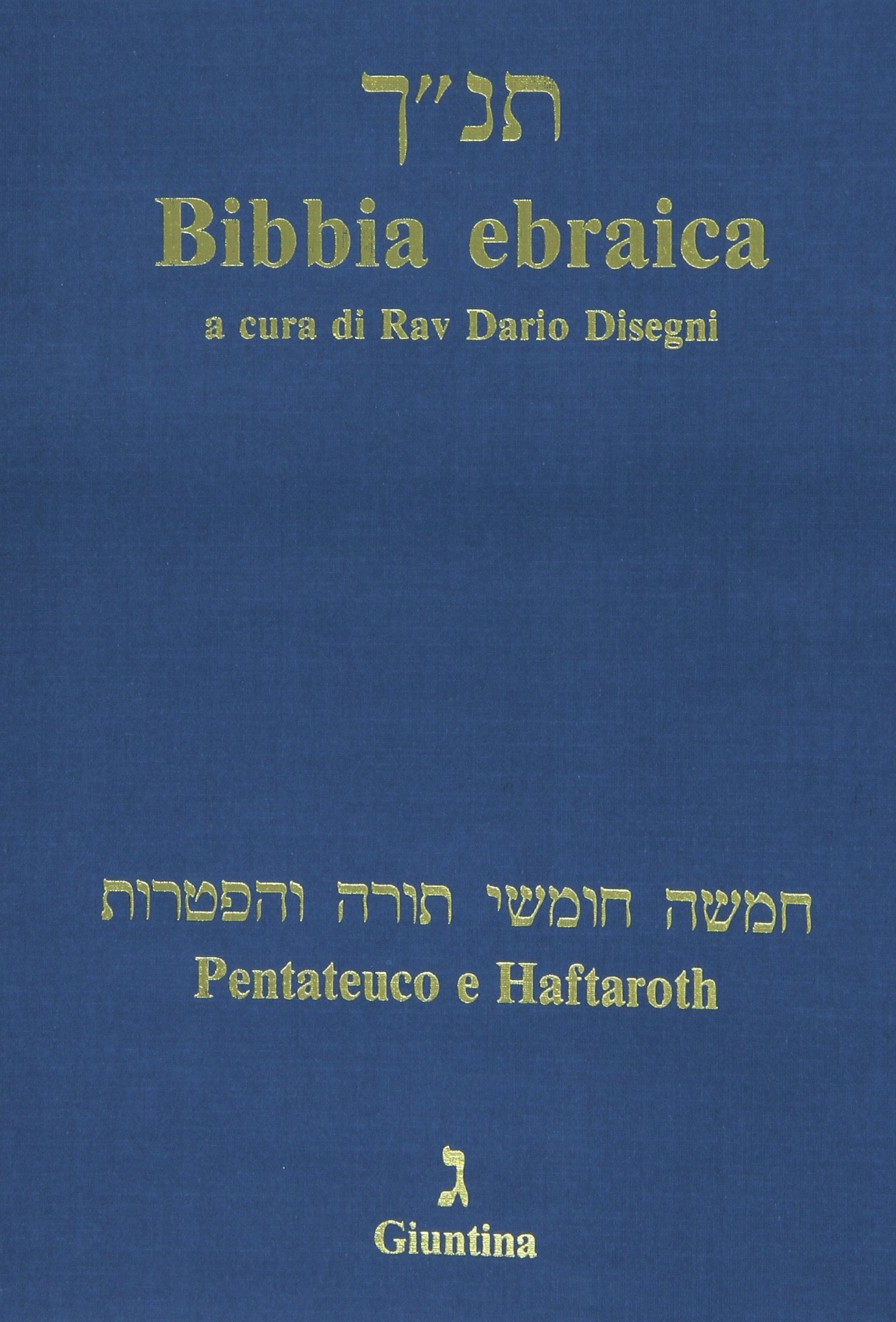 Bibbia ebraica. Pentateuco e Haftaroth. Testo ebraico a fronte Social Sciences