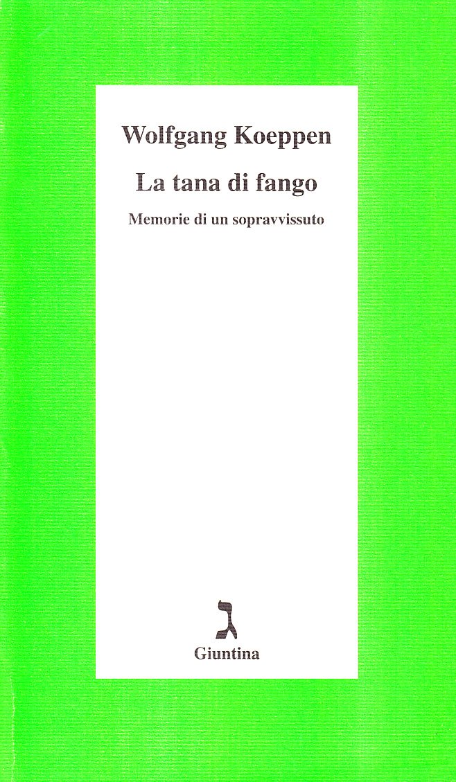 La tana di fango. Memorie di un sopravvissuto (Schulim Vogelmann) Art & Literature