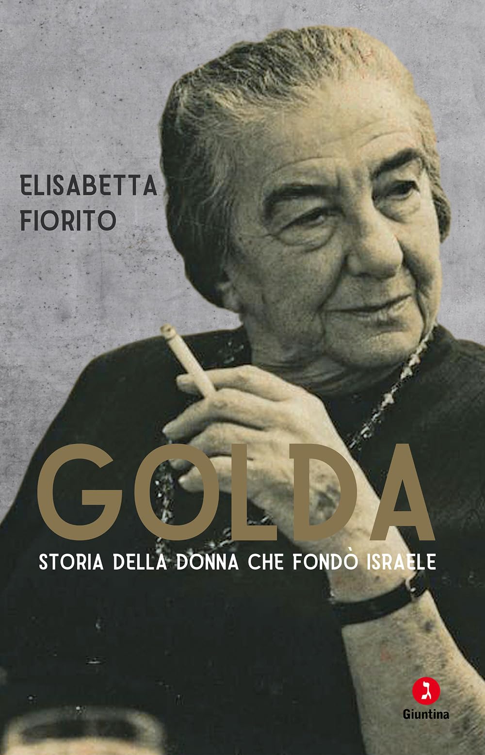 Golda. Storia della donna che fondò Israele book