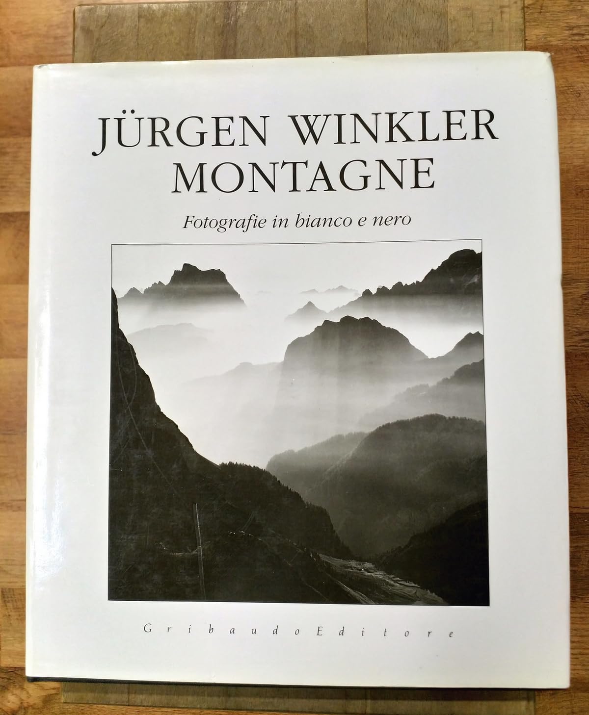 Montagne. Fotografie in bianco e nero. Ediz. illustrata book