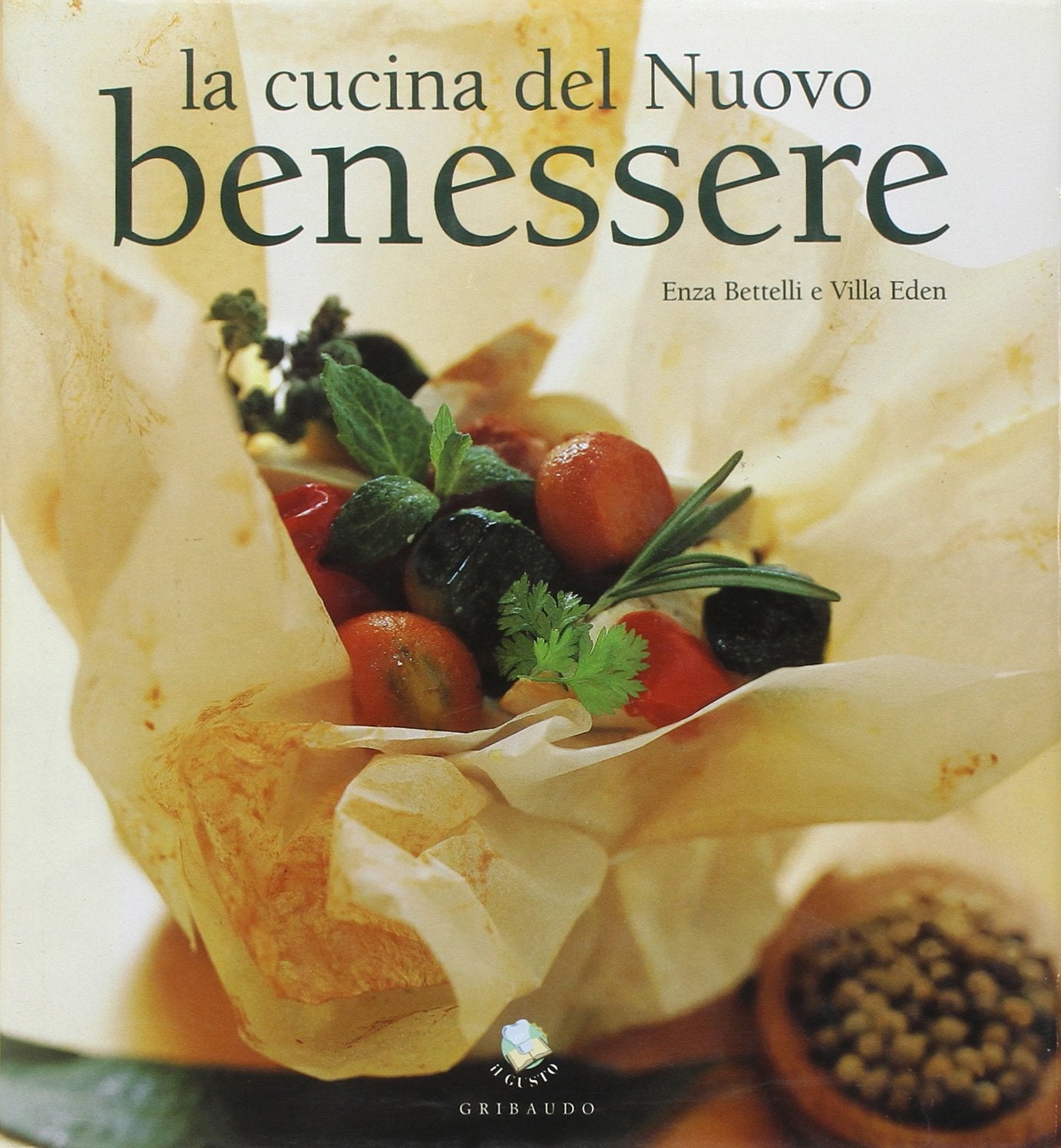 La cucina del nuovo benessere. Ediz. illustrata book