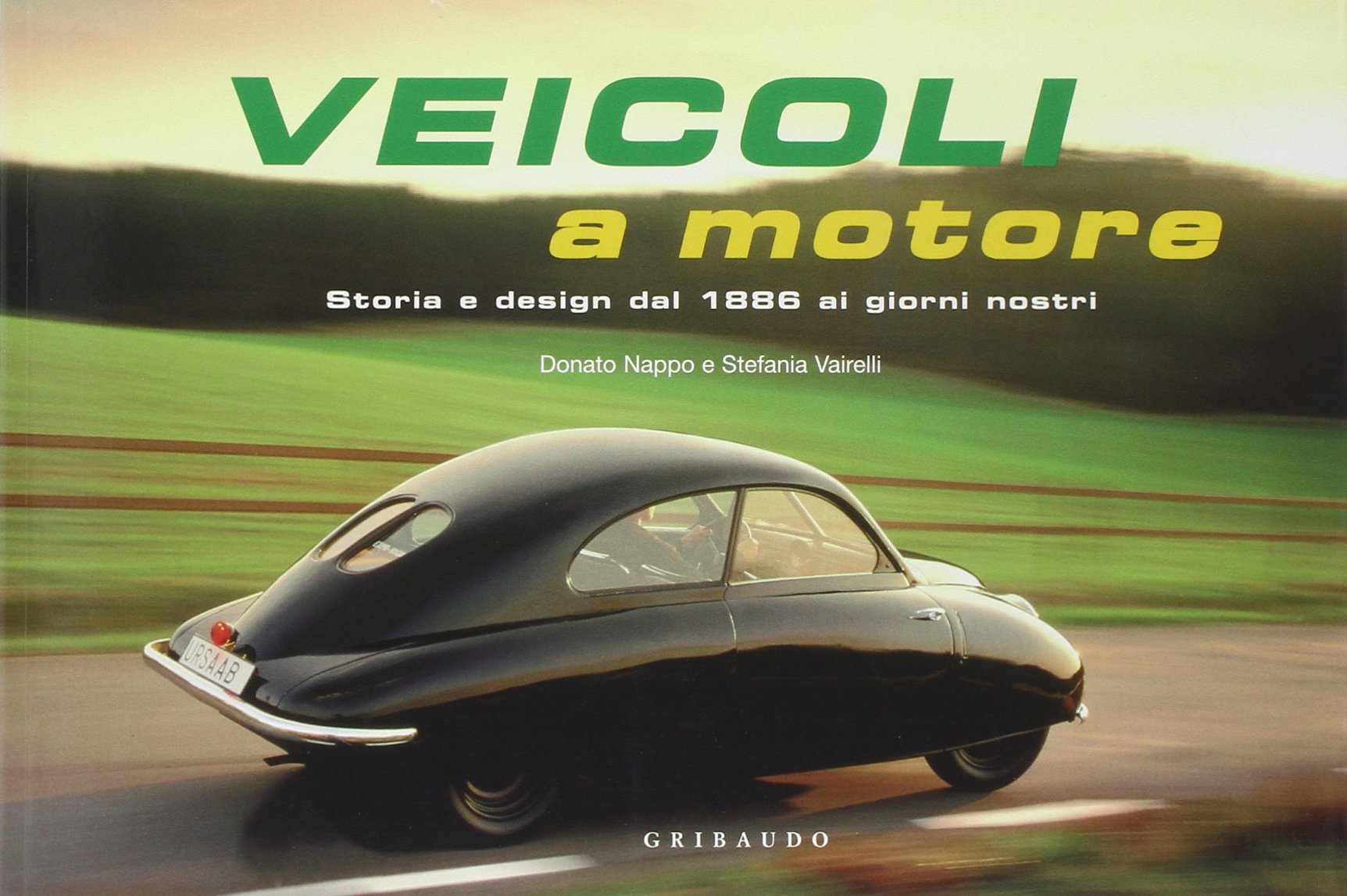 Veicoli a motore. Storia e design dal 1886 ai giorni nostri Arts & Music