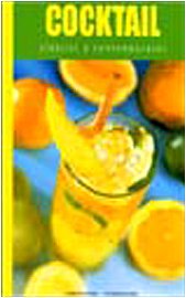 Cocktail. Classici e contemporanei. Ediz. illustrata book