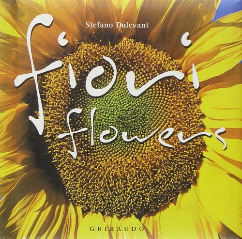 Fiori-Flowers. Ediz. illustrata book