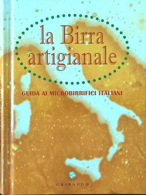 Birra artigianale. Ediz. illustrata Leisure, Home & Garden