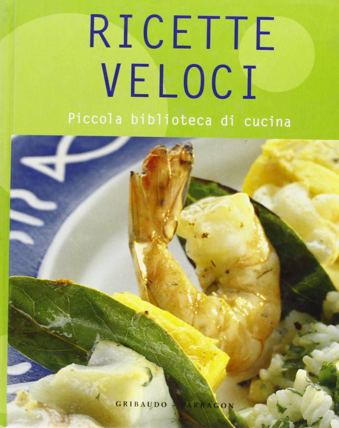 Ricette veloci. Ediz. illustrata (Piccola biblioteca di cucina) Leisure, Home & Garden