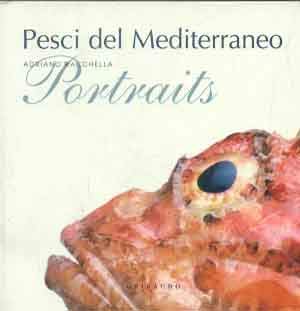 Pesci del Mediterraneo. Portraits. Ediz. italiana e inglese (Fotografia) Travel