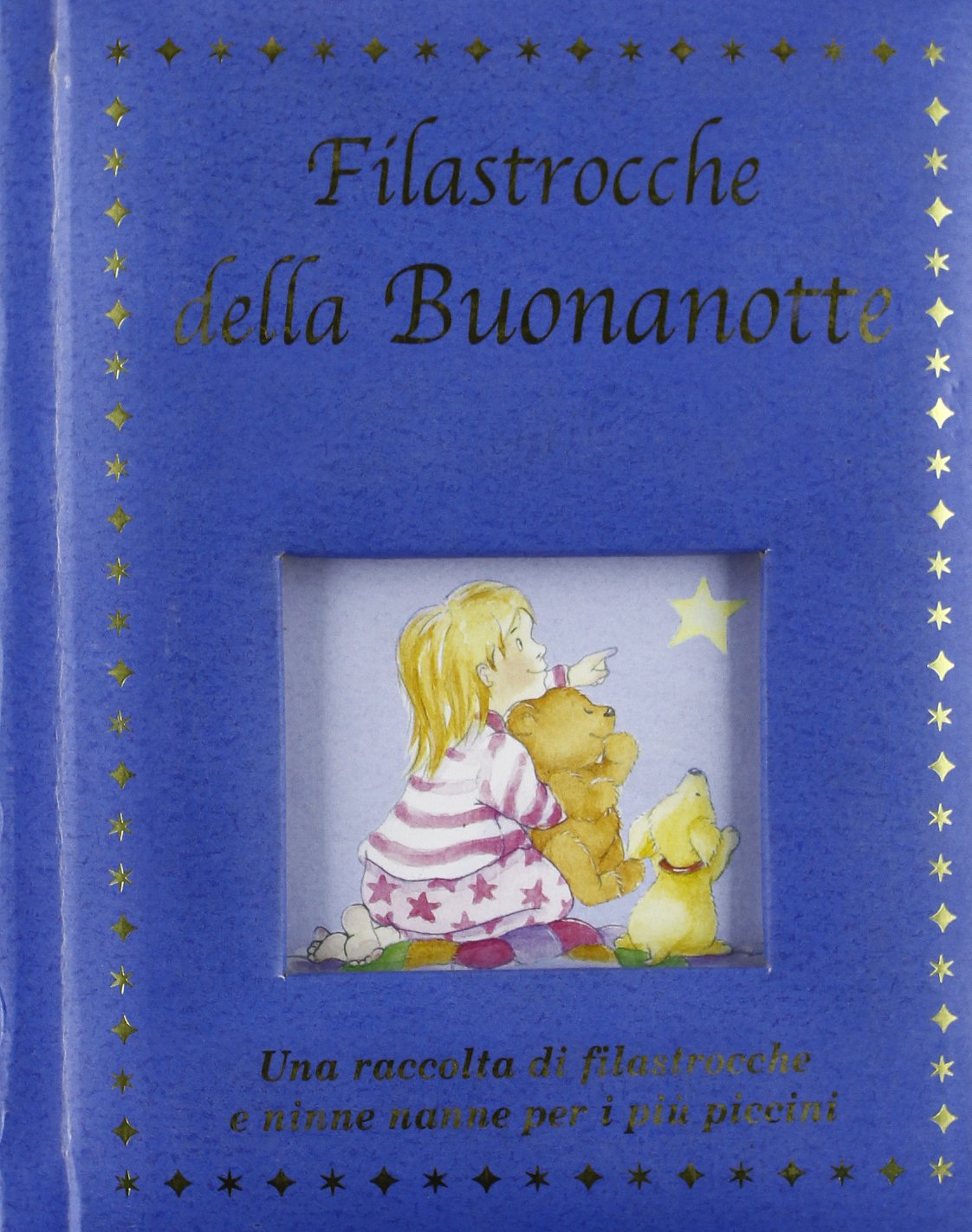 Filastrocche della buona notte. Ediz. illustrata Children's books