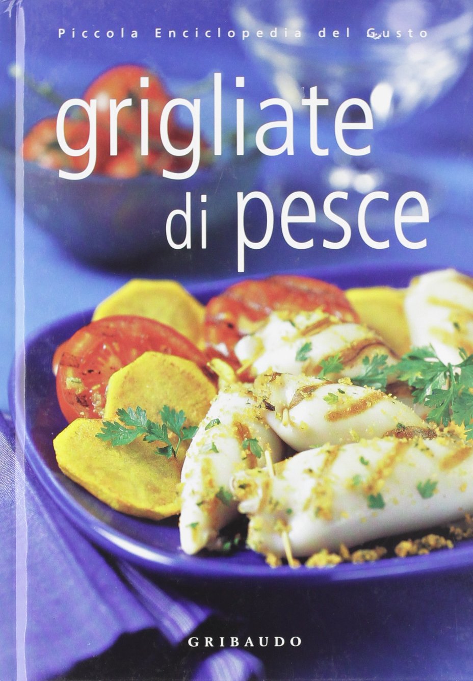 Grigliate di pesce. Ediz. illustrata Leisure, Home & Garden