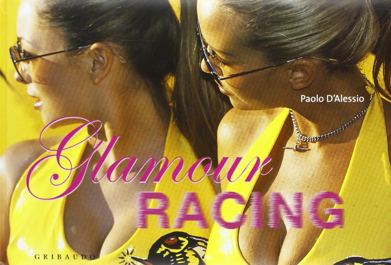 Glamour racing. Ediz. illustrata book