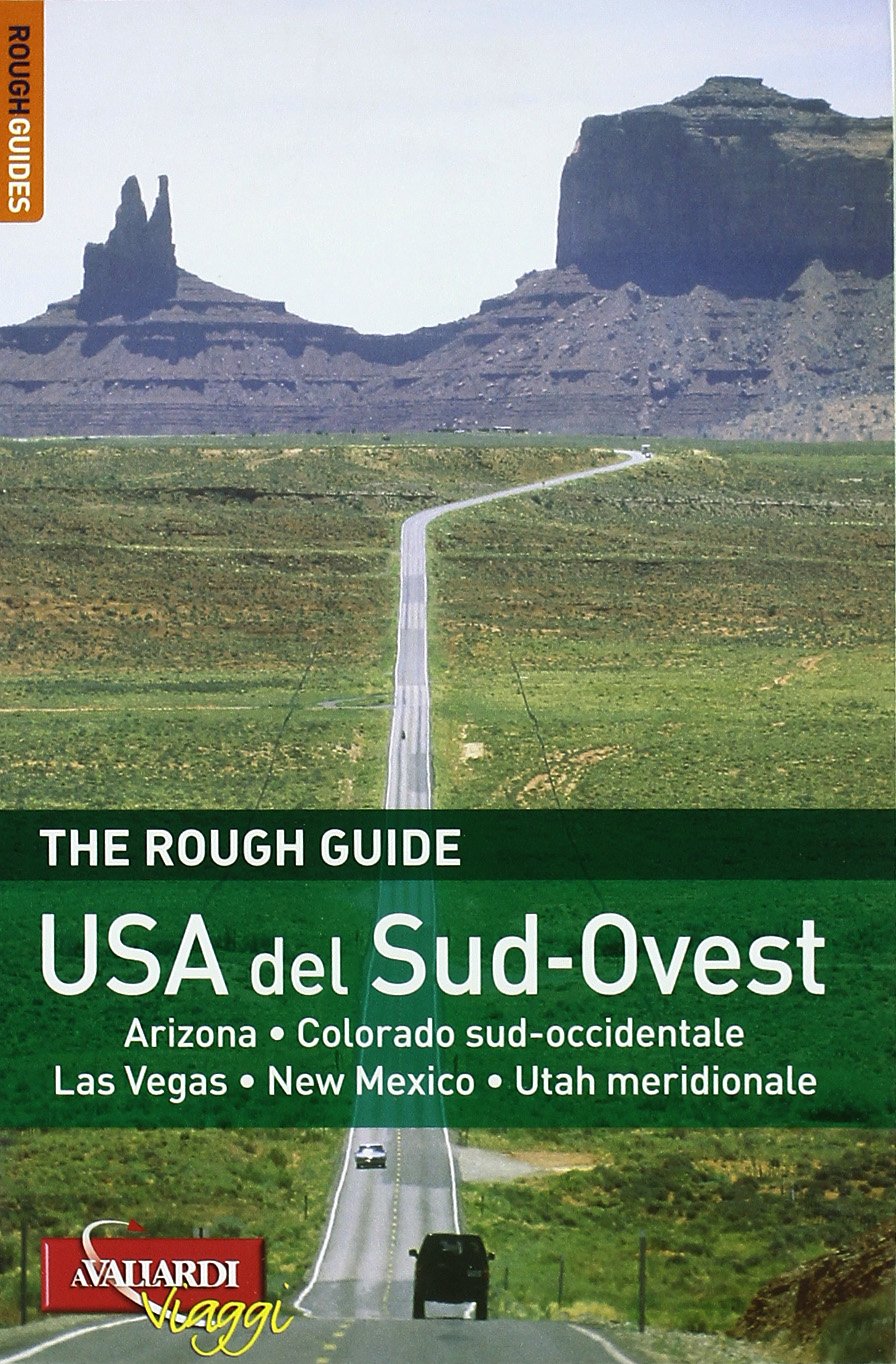 USA del Sud-Ovest. Arizona, Colorado sud-occidentale, Las Vegas, New Mexico, Utah meridionale Travel