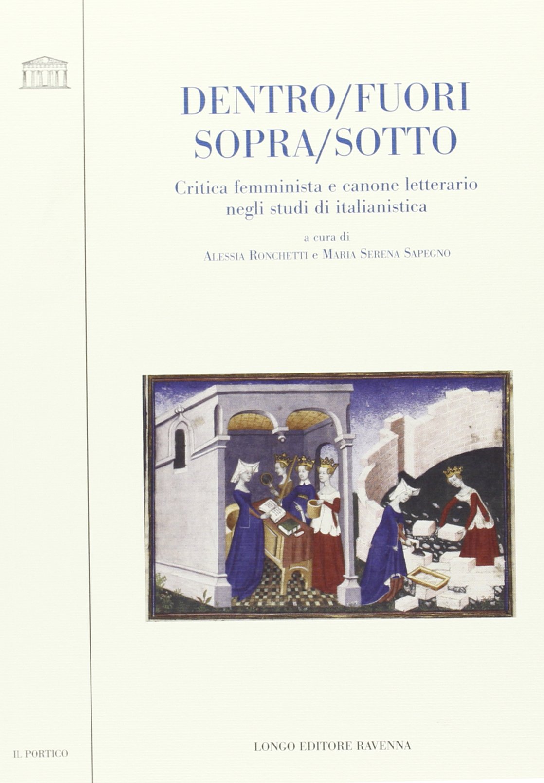 Dentro/fuori/sopra/sotto (Il portico. Sez. materiali letterari) Books