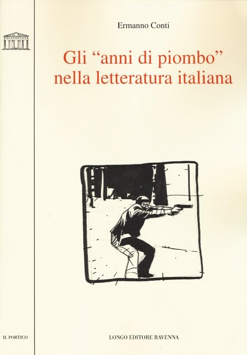 Gli «anni di piombo» nella letteratura italiana book