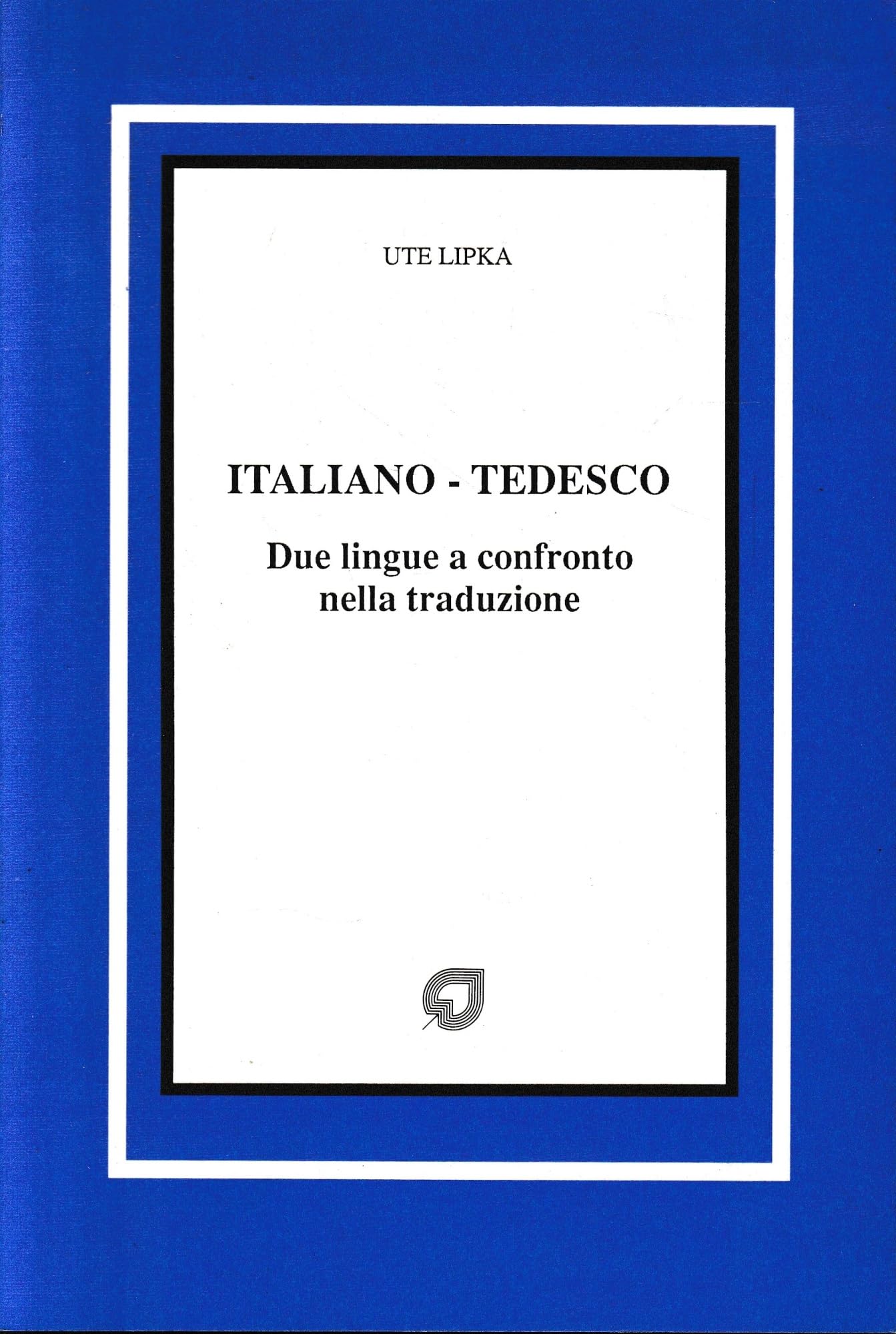 Italiano-tedesco. Due lingue a confronto nella traduzione Social Sciences