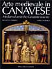 Arte medievale in Canavese. Ediz. italiana e inglese Leisure, Home & Garden