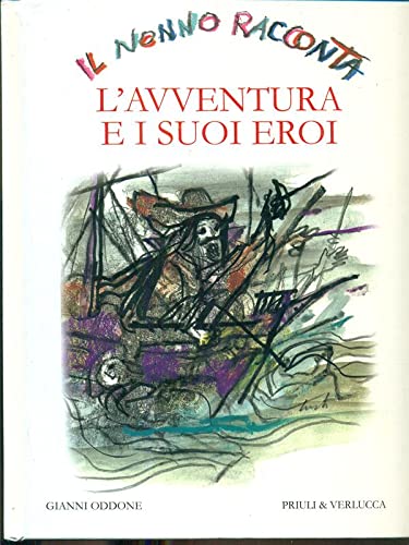L'avventura e i suoi eroi book