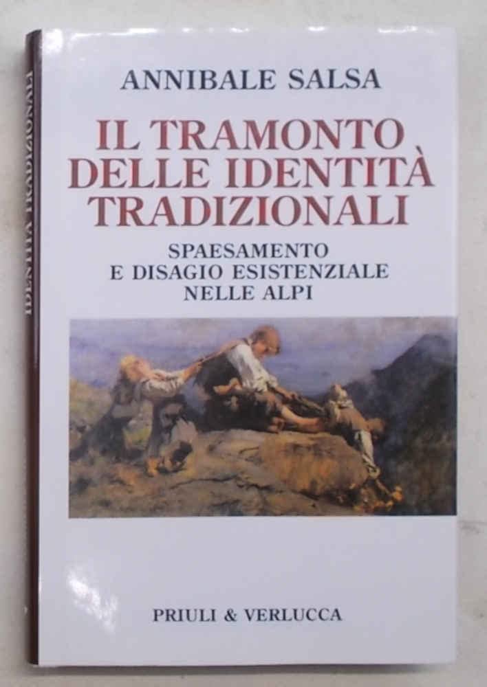 Il tramonto delle identità tradizionali. Spaesamento e disagio esistenziale nelle Alpi Social Sciences